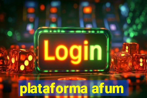 plataforma afum